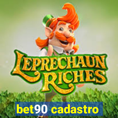 bet90 cadastro